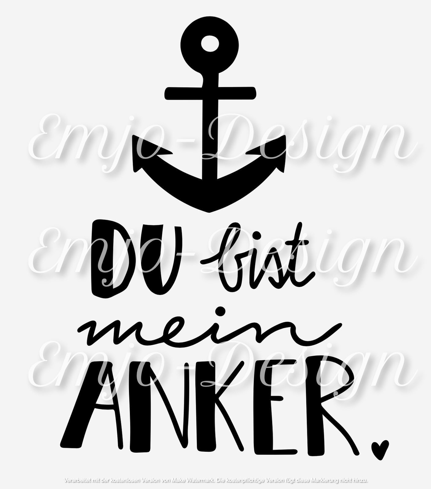 SVG Datei - Du bist mein Anker by Emjo Design